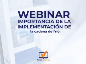 Webinar Importancia de la implementación de la cadena de frío