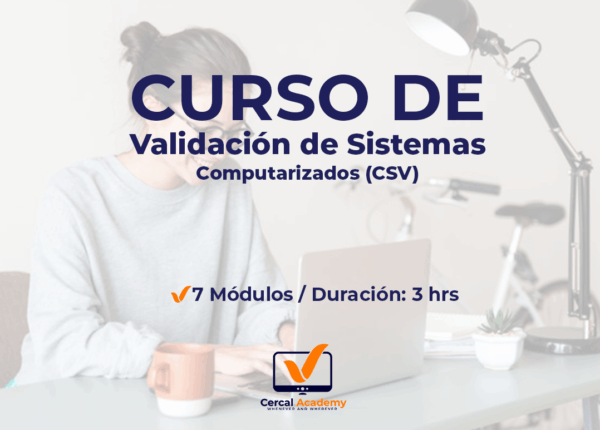 Curso Validación de Sistemas Computarizados (CSV)