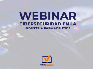 Webinar Ciberseguridad En La Industria Farmacéutica