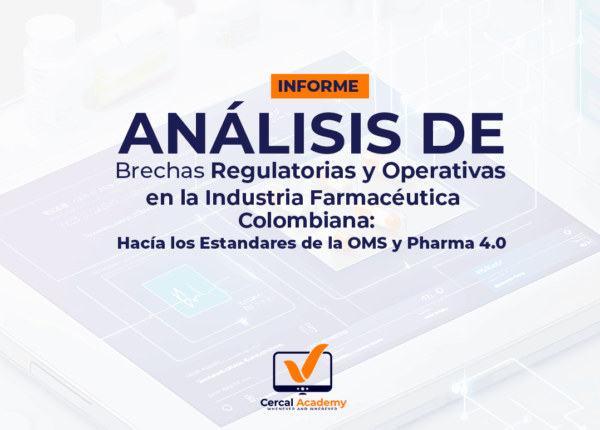 Informe- Análisis de Brechas Regulatorias y Operativas en la Industria Farmacéutica  Colombiana